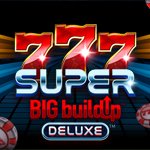 777 Super Big Buildup Deluxe™